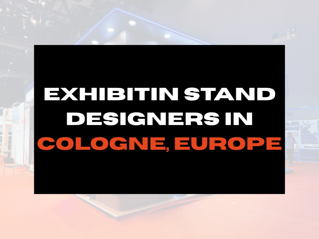 Exhibition Booth Builders And Contractors Company In USA Get Best Deal In Exhibition Stand Design And Build