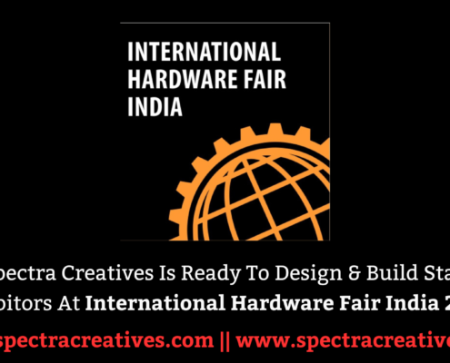 exhibition stand designers and builders at international hardware fair india 2025 spectra creatives