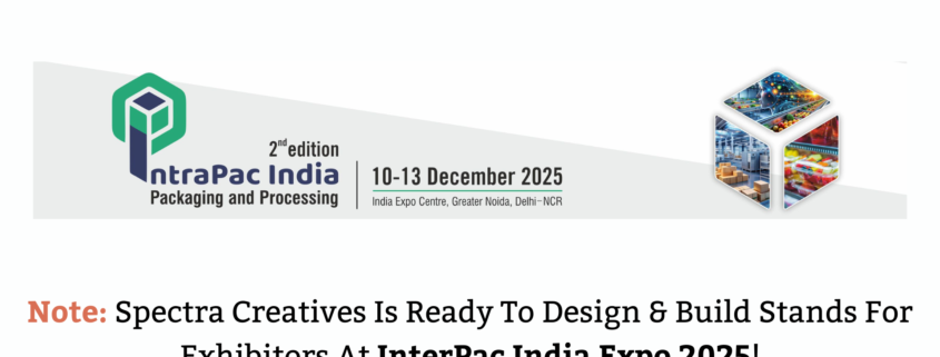 exhibition-stall-fabrication-stand-designing-at-interpac-india-2025-spectra-creatives