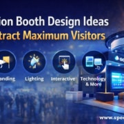 Exhibition Booth Design Ideas That Attract Maximum Visitors