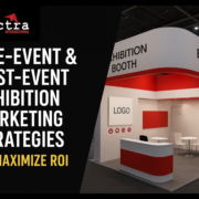 Pre-Event & Post-Event Exhibition Marketing Strategies