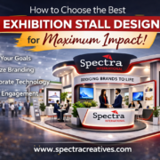 Choose the Best Exhibition Stall Design for Maximum Impact