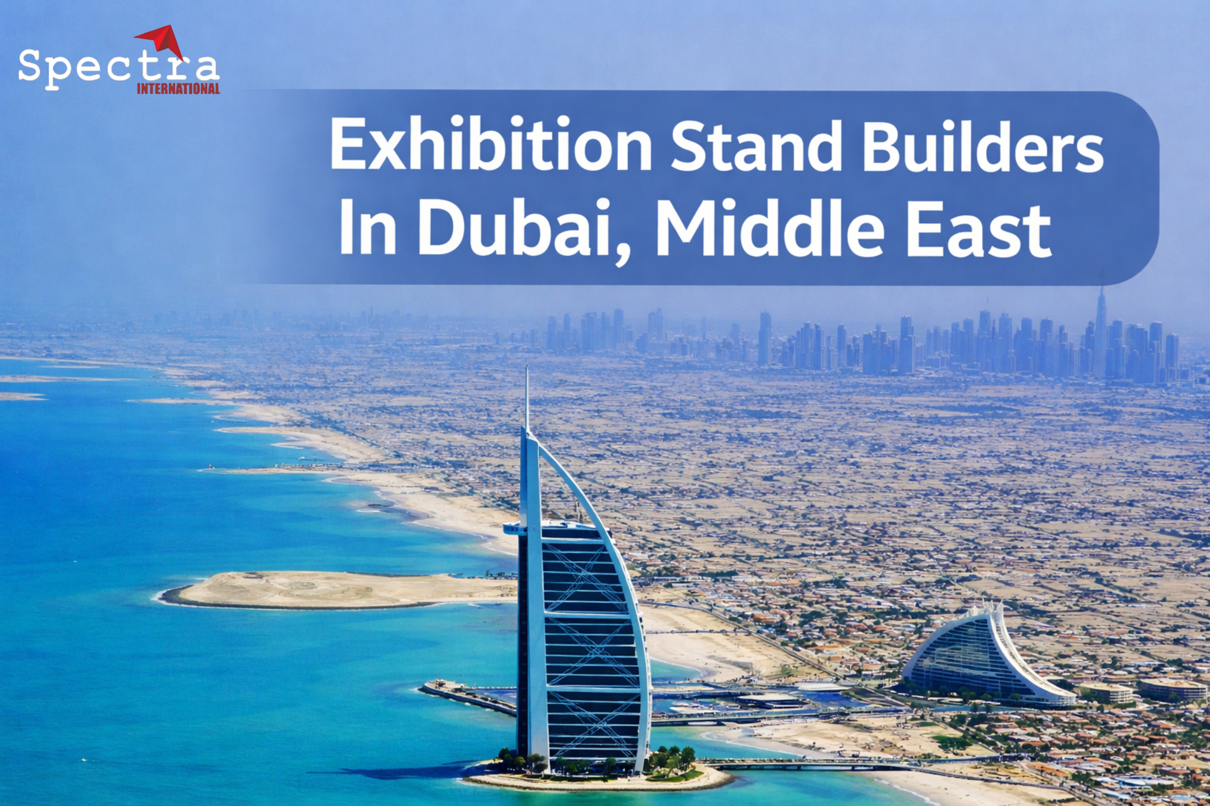 Exhibition Stand Builders In Dubai, Middle East