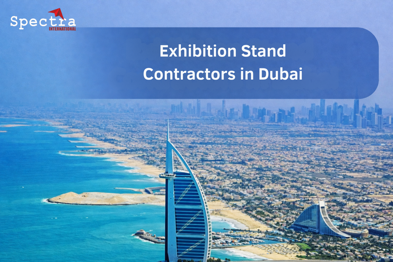 Exhibition Stand Contractors in Dubai