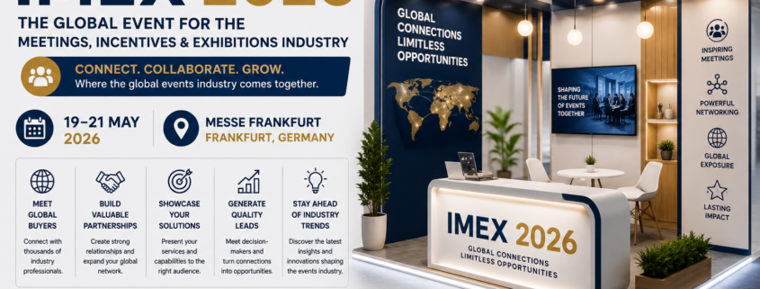 IMEX 2026: The Global Event for Meetings, Incentives and Exhibitions Industry