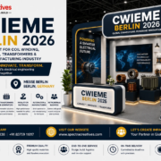 CWIEME BERLIN 2026: The Global Event for Coil Winding, Electric Motors and Transformers Industry