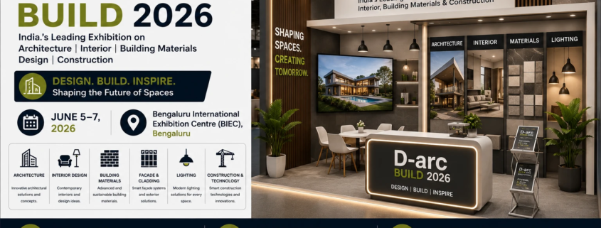 D-arc BUILD 2026 Bengaluru: India’s Leading Architecture, Design and Building Exhibition