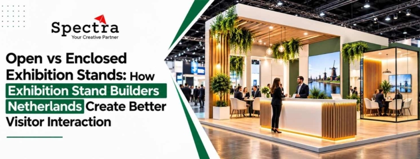 Open vs Enclosed Exhibition Stands: Boosting Visitor Interaction